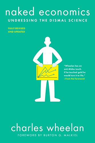 Naked Economics: Undressing the Dismal Science book cover