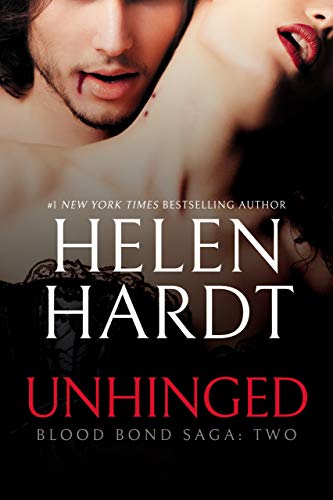 Unhinged (Blood Bond Saga #4-6) book cover