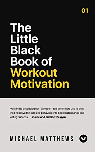 The Little Black Book of Workout Motivation (Muscle for Life) book cover