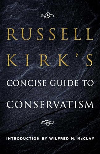 Russell Kirk's Concise Guide to Conservatism book cover