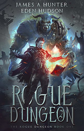 Rogue Dungeon (The Rogue Dungeon #1) book cover