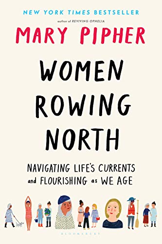 Women Rowing North: Navigating Life’s Currents and Flourishing As We Age book cover