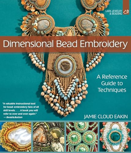 Dimensional Bead Embroidery: A Reference Guide to Techniques book cover