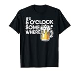 It S 5 O Clock Somewhere Shirt Beer O Clock Gift T Shirt
