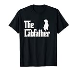 The Lab Father T-Shirt Funny Labrador Dad Gift Shirt T-Shirt