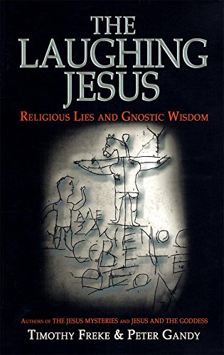 The Laughing Jesus: Religious Lies and Gnostic Wisdom book cover