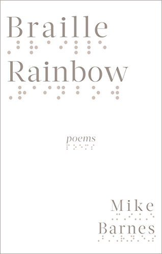 Braille Rainbow: Poems book cover