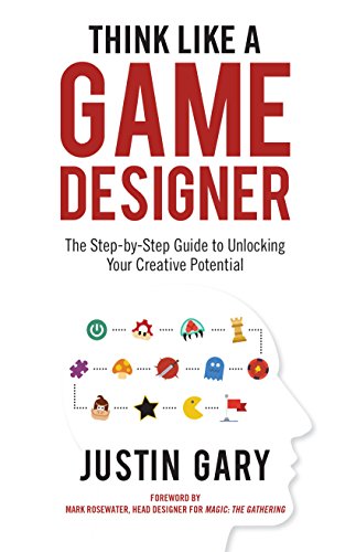 Think Like A Game Designer book cover
