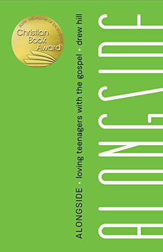 Alongside: Loving Teenagers with the Gospel book cover