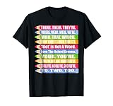 Fun Spelling and Grammar Shirt There Their Were We're To Too T-Shirt