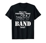 Marching Band Why Is The Football Team On The Band Field T S
