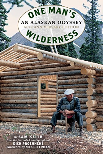 One Man's Wilderness: An Alaskan Odyssey book cover