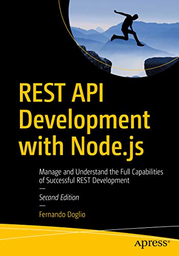Rest API Development with Node.Js: Manage and Understand the Full Capabilities of Successful Rest Development book cover