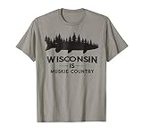 Musky Fishing - Wisconsin is Muskie Country T-Shirt