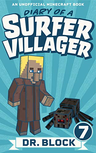 Diary of a Surfer Villager: Book 7: (an unofficial Minecraft book) book cover