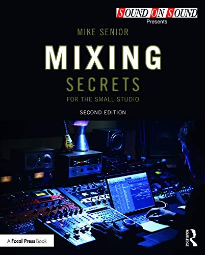 Mixing Secrets for the Small Studio book cover