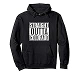 Straight Outta Colorado Hoodie Pullover Hoodie