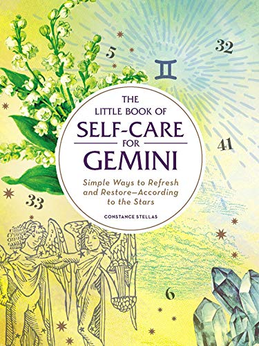 The Little Book of Self-Care for Gemini: Simple Ways to Refresh and Restore—According to the Stars book cover