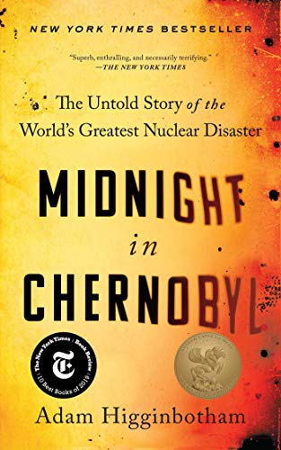 Midnight in Chernobyl: The Untold Story of the World's Greatest Nuclear Disaster book cover