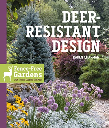Deer-Resistant Design: Fence-free Gardens that Thrive Despite the Deer book cover