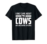 Only Care About Cows Vintage Cow Lover Gift Shirt T Shirt
