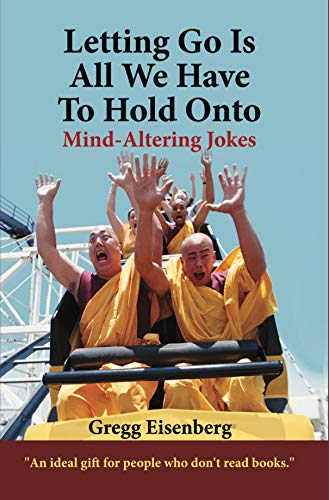 Letting Go Is All We Have To Hold On To: Humor For Humans book cover