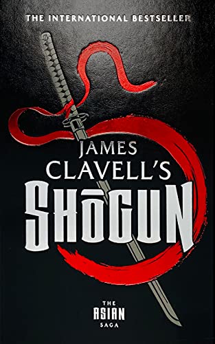 Shōgun: The Epic Novel of Japan (Asian Saga, 1) book cover