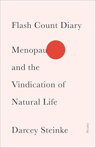 Flash Count Diary: Menopause and the Vindication of Natural Life book cover