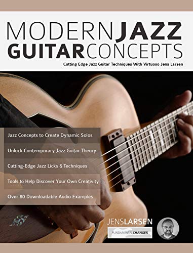 Modern Jazz Guitar Concepts: Cutting Edge Jazz Guitar Techniques With Virtuoso Jens Larsen (Play Jazz Guitar) book cover