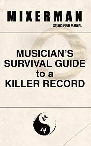Musician's Survival Guide to a Killer Record book cover