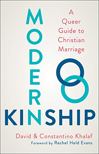 Modern Kinship: A Queer Guide to Christian Marriage book cover