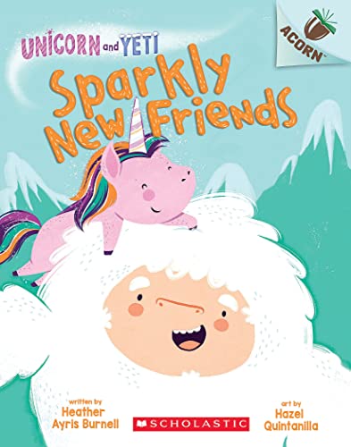 Sparkly New Friends (Unicorn and Yeti, #1) book cover