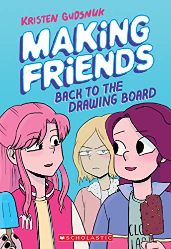 Making Friends: Back to the Drawing Board (Making Friends, #2) book cover