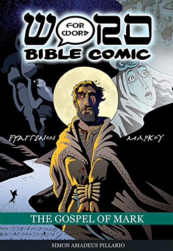 The Gospel of Mark: Word for Word Bible Comic book cover