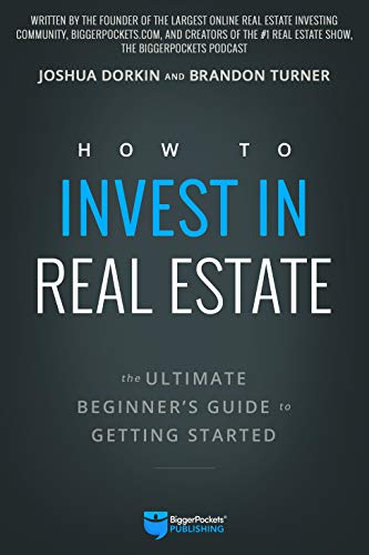 How to Invest in Real Estate: The Ultimate Beginner's Guide to Getting Started book cover