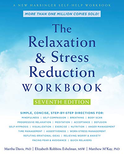The Relaxation and Stress Reduction Workbook book cover