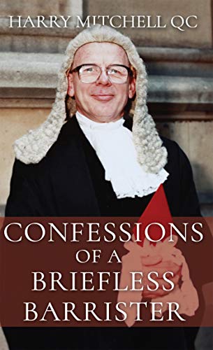 Confessions of a Briefless Barrister book cover