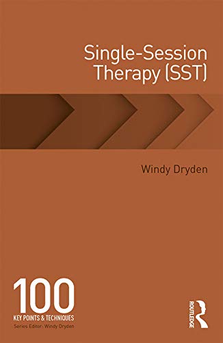 Single-Session Therapy (SST): 100 Key Points and Techniques book cover