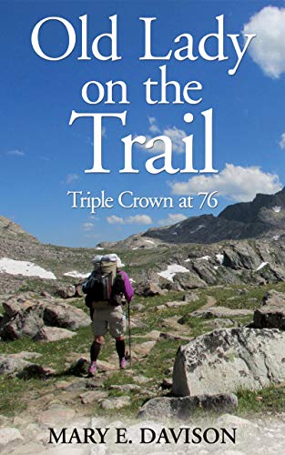 Old Lady on the Trail: Triple Crown at 76 book cover