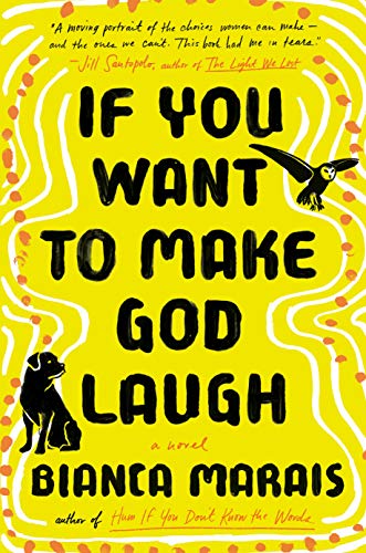 If You Want to Make God Laugh book cover