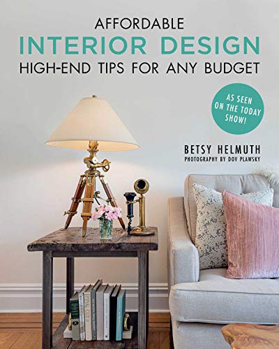 Affordable Interior Design: High-End Tips for Any Budget book cover