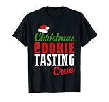 Cute Christmas Cookie Tasting Crew Baking Gift Christmas T S