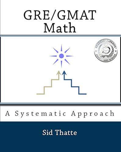 GRE/GMAT Math: A Systematic Approach book cover