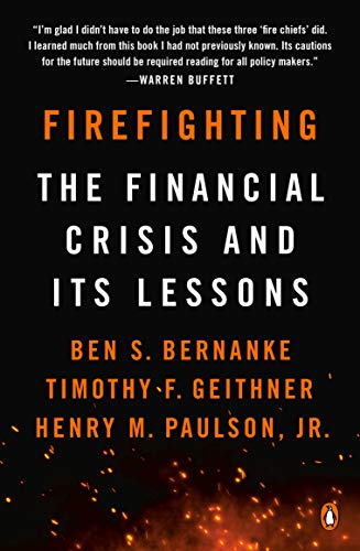 Firefighting: The Financial Crisis and Its Lessons book cover