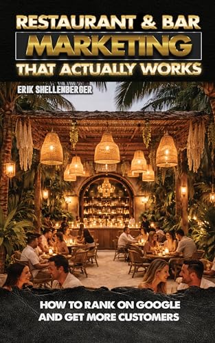 Restaurant & Bar Marketing: The no bulls#it guide to improving guest counts book cover