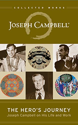 The Hero's Journey: Joseph Campbell on His Life & Work (Works) book cover