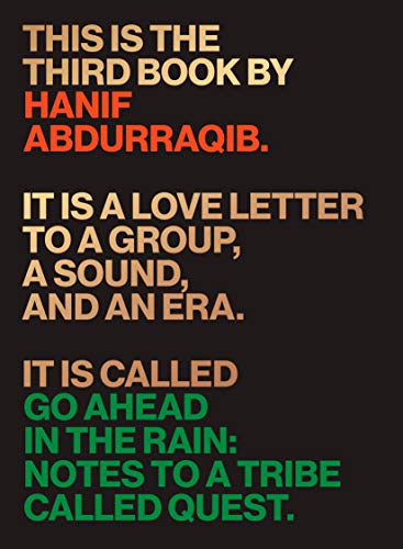 Go Ahead in the Rain: Notes to a Tribe Called Quest book cover