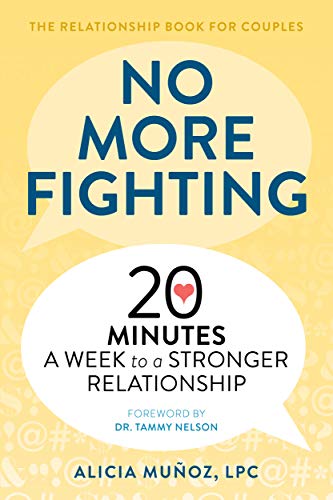 No More Fighting: The Relationship Book for Couples: 20 Minutes a Week to a Stronger Relationship book cover