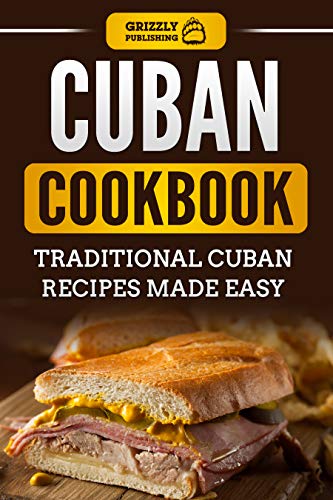 Cuban Cookbook: Traditional Cuban Recipes Made Easy book cover