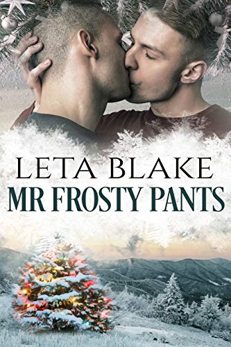 Mr. Frosty Pants (Home for the Holidays, #1) book cover